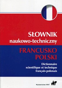 Słownik naukowo-techniczny francusko-polski -  - książka
