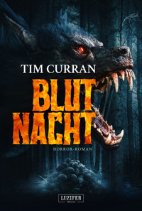 BLUTNACHT - Tim Curran - ebook