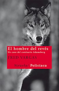 El hombre del revés - Fred Vargas - ebook