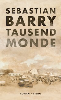 Tausend Monde - Sebastian Barry - ebook