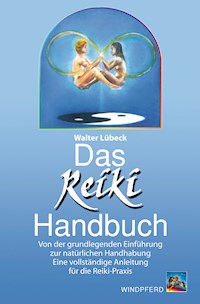 Das Reiki-Handbuch - Walter Lübeck - ebook