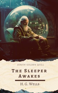 The Sleeper Awakes - H G Wells - ebook