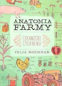 Anatomia farmy - Rothman Julia - książka