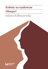 Kobiety na naukowym Olimpie? - Jolanta Kolbuszewska - książka