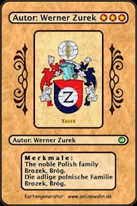 The noble Polish family Brozek, Bróg. Die adlige polnische Familie Brozek, Bróg. - Werner Zurek - ebook
