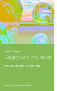 Begegnung im Herbst - Saskia Palmgren - ebook