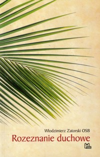 Rozeznanie duchowe - Zatorski Włodzimierz - książka