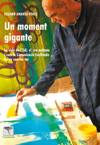 Un moment GEGANT - Eduard Andreu Pérez - ebook