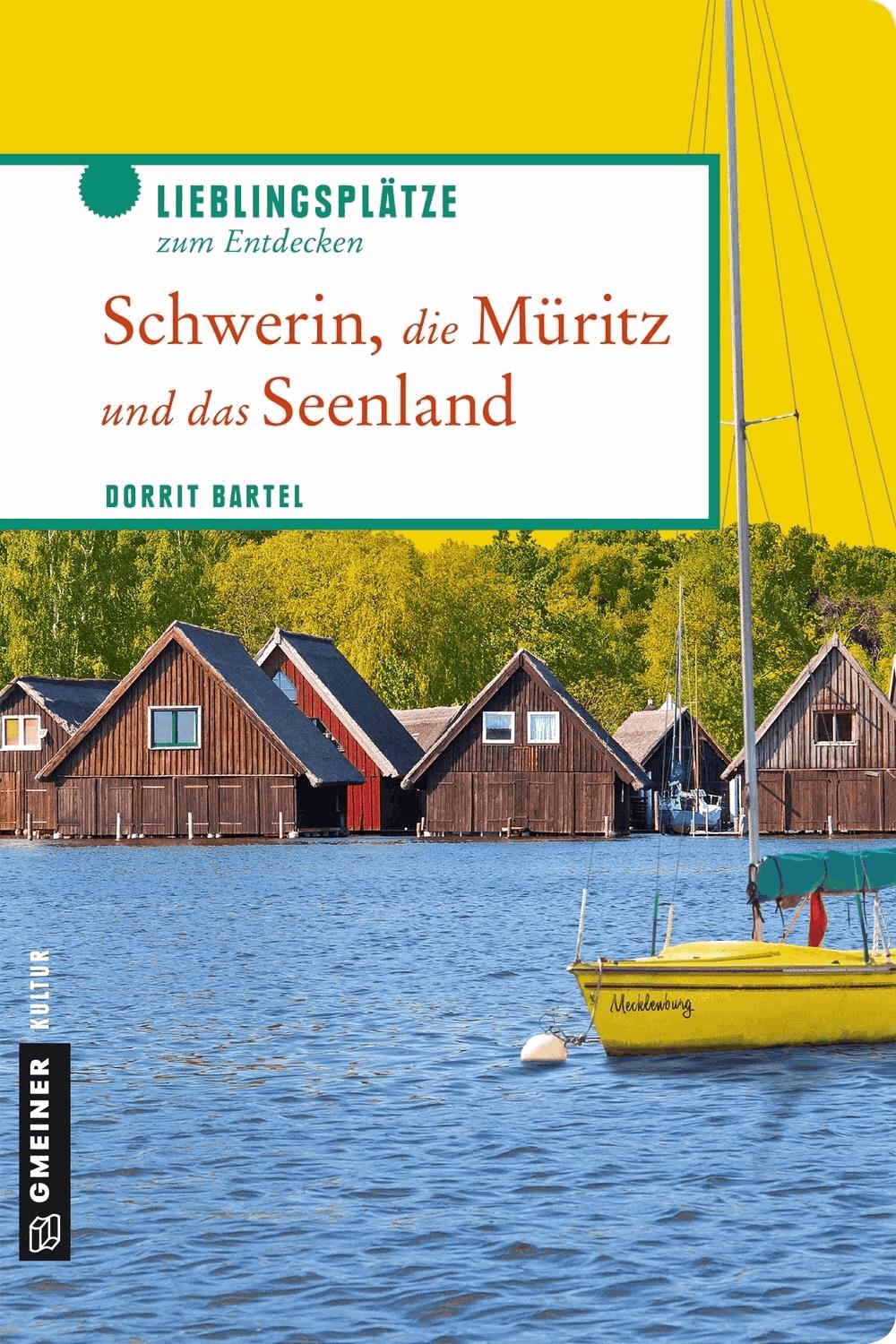 Schwerin, die Müritz und das Seenland