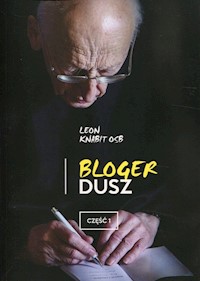 Bloger dusz Część 1 - Leon Knabit - książka