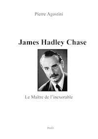 James Hadley Chase - Pierre Agostini - ebook