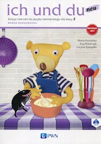 Ich und du neu 2 Zeszyt ćwiczeń Wersja rozszerzona - Kozubska Marta, Krawczyk Ewa, Zastąpiło Lucyna - książka