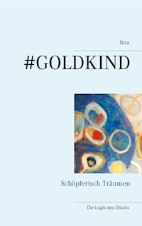 #Goldkind - Noa Straumann - ebook