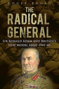 The Radical General - Roger Broad - ebook