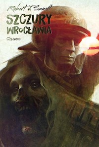 Szczury Wrocławia - Robert J. Szmidt - książka