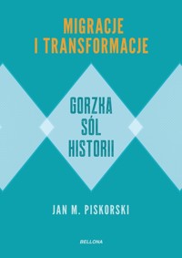Gorzka sól historii - Piskorski Jan M. - książka