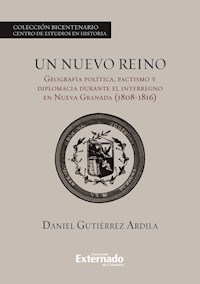 Un nuevo reino. - Gutiérrez Ardila Daniel - ebook