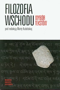 Filozofia Wschodu Wybór tekstów -  - książka