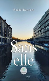 Sans elle - Pauline Decreuze - ebook