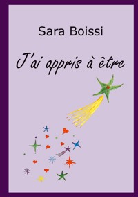 J'ai appris à être - Sara Boissi - ebook