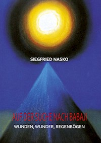 Auf der Suche nach Babaji - Siegfried Nasko - ebook