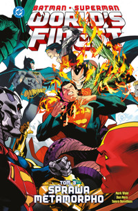 Batman/Superman. World`s Finest. Sprawa Metamorpho. Tom 3 - Dan Mora, Mark Waid - książka