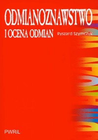 Odmianoznawstwo i ocena odmian - Szymczyk Ryszard - książka