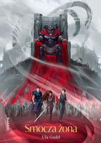 Dziewczyna bez imienia. T3 Smocza żona - Gudel Ula - ebook + audiobook