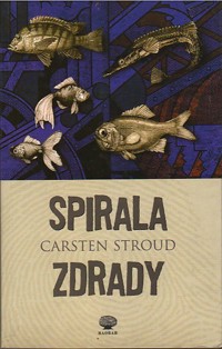 Spirala zdrady - Carsten Stroud - ebook