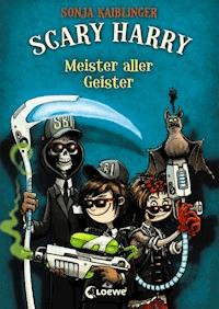 Scary Harry (Band 3) - Meister aller Geister - Sonja Kaiblinger - ebook