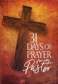 31 Days of Prayer for My Pastor - The Great Commandment Network - ebook
