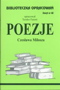 Biblioteczka Opracowań Poezje Czesława Miłosza - Farent Teodor - książka