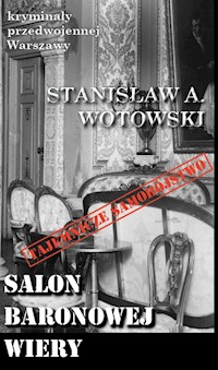 Salon baronowej Wiery - Wotowski Stanisław A. - książka