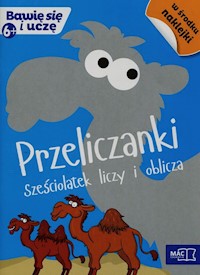Przeliczanki Sześciolatek liczy i oblicza -  - książka
