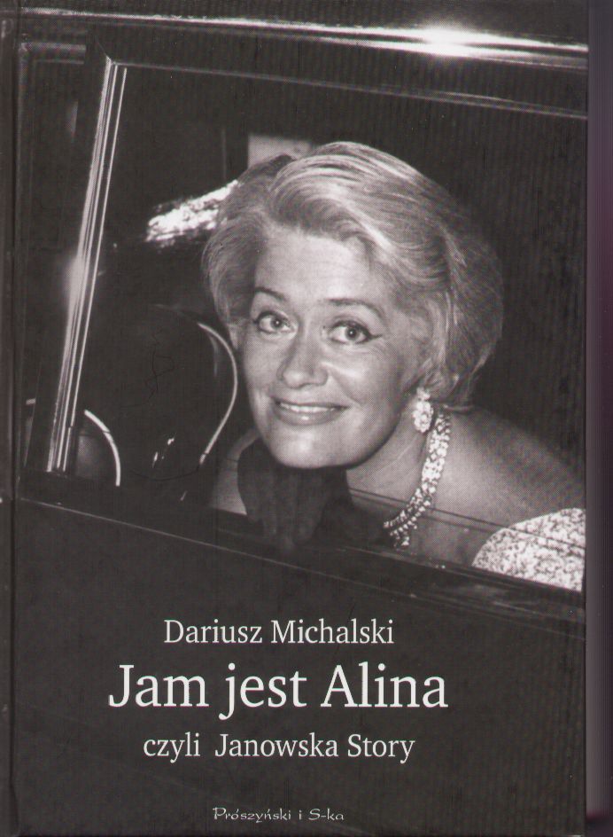 Okładka:Jam jest Alina czyli Janowska Story 