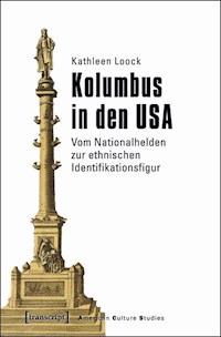 Kolumbus in den USA - Kathleen Loock - ebook