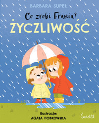 Życzliwość. Co zrobi Frania? - Barbara Supeł - audiobook + książka