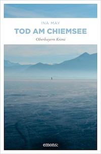 Tod am Chiemsee - Ina May - ebook