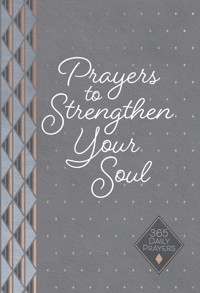 Prayers to Strengthen Your Soul - Karen Moore - ebook