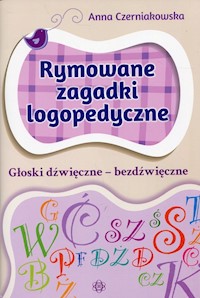 Rymowane zagadki logopedyczne - Czerniakowska Anna - książka