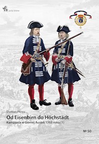 Od Eisenbirn do Hochstadt Kampania w Górnej Austrii 1703 roku (1) - Płowy Damian - książka