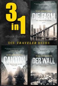 DIE TRAVELER-REIHE (BAND 1-3) BUNDLE - Tom Abrahams - ebook