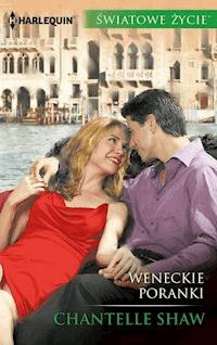 Weneckie poranki - Chantelle Shaw - ebook