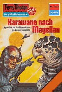 Perry Rhodan 1072: Karawane nach Magellan - Ernst Vlcek - ebook