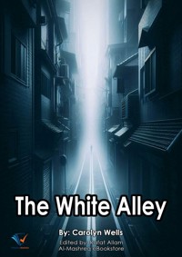 The White Alley - Carolyn Wells - ebook