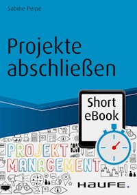 Projekte abschließen - Sabine Peipe - ebook