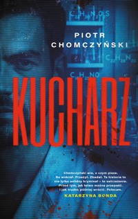 Kucharz - Piotr Chomczyński - ebook + audiobook + książka