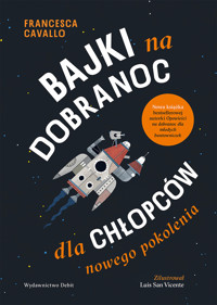 Bajki na dobranoc dla chłopców nowego pokolenia - Francesca Cavallo - audiobook + książka
