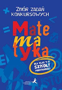 Matematyka 4-6 Zbiór zadań konkursowych - Żurek Agnieszka, Jędrzejewicz Piotr - książka