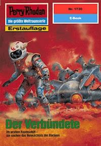 Perry Rhodan 1730: Der Verbündete -  Susan Schwartz - ebook